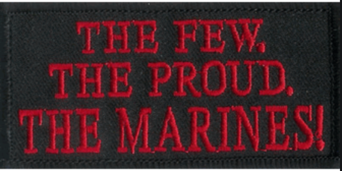 The Few The Proud The Marines Patch